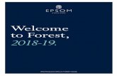Welcome to Forest, 2018-19. - Epsom College · 2018. 9. 10. · Mr Paul Henson Academic Support teacher MIDDLE FOURTH Mr David Nuthall Geography teacher LOWER SIXTH Mr Jonny Bailey