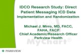 IDCO Research Study: Direct Patient Messaging ICD Data · 2020. 7. 27. · IDCO Research Study: Direct Patient Messaging ICD Data Implementation and Randomization Michael J. Mirro,