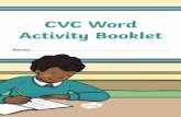 CVC Word Activity Booklet - Ashwood Primary · 2020. 4. 7. · CVC Words Cut and Paste Worksheet . mixed Directions: Cut and paste the Letters to make the word for the picture in