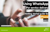 Fostering Friends Using WhatsApp - Barnardo's · 2021. 2. 10. · Fostering Friends #futurebarnardos This document aims to give you the information you need to use WhatsApp to communicate