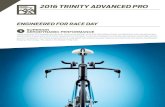 ENGINEERED FOR RACE DAY - Giant Bicycles · Using extensive CFD analysis and dynamic wind tunnel testing, more than 250 different frame configurations were developed and ... Trinity