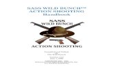SASS WILD BUNCH™ ACTION SHOOTING Handbook WILD BUNCH Action...2007/01/20  · Wild Bunch Action Shooting Handbook Single Action Shooting Society©, Inc. 2020 4 Version 14.5, July