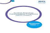 Scottish Radiology Transformation Programme (SRTP) Phase 2 · 2020. 7. 3. · Programme (SRTP). The SRTP was approved as a ten year change programme, with Phase 1 prioritising work