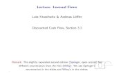Lecture: Levered Firms · 2011. 10. 31. · Lecture: Levered Firms Lutz Kruschwitz & Andreas L o er Discounted Cash Flow, Section 2.2, Outline 2.2.1 Equity and debt Cost of debt Book