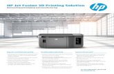 HP Jet Fusion 3D Printing Solution - DAVINCI 3D A/S...2017/05/04  · HP Jet Fusion 3D 4200/3200 Printing Solution Automated material mixing and loading systems help streamline your