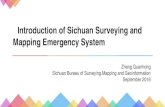 Introduction of Sichuan Surveying and Mapping Emergency System · 2018. 2. 22. · Procedure of emergency service work . 2 . Sichuan Emergency Command Center for Surveying . and Mapping