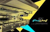 Commercial Kitchen & Refrigeration Equipmentsprochefequipments.co.in/wp-content/uploads/2018/12/... · 2018. 12. 11. · The Prime Kitchen Equipments (India) Pvt. Ltd. is a 3 decade