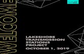 LAKESHORE TRANSMISSION STATIONS PROJECT ......Transmission Lines 230,000 volts - 500,000 volts Transmission Lines 28,000 volts Generation Step-up Transformer Station Distribution Station