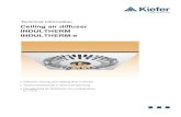 Ceiling air diffuser INDULTHERM INDULTHERM-e · 2020. 4. 17. · air diffuser. INDULTHERM in heating mode: Despite the difference in density, warm air is distribu-ted throughout the