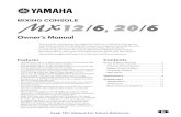 Owner’s Manual - asia-latinamerica-mea.yamaha.com...Thank you for purchasing the YAMAHA MX12/6 or MX20/6 Mixing Con-sole. Both the MX12/6 and MX20/6 mixers are designed to provide