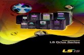 Variable Frequency Drive LS Drive Series · 2015. 5. 15. · Simplicity-Precision, Flexibility-Standardization and Easy to use-Diversity are the inherent qualities of LS Variable