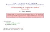 Introduction to Artificial Neural Networksmleung/CS6673/s09/... · 2008. 1. 22. · Neural networks and conventional algorithmic computers are not in competition but complement each