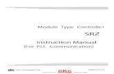 SRZ Instruction Manual [For PLC Communication] · 2010. 7. 22. · MITSUBISHI MELSEC series programmable controller (hereafter called PLC) without using any program. (The communication