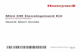 Mini DB Development KitMDBDK-BB-EN-QS-01 Rev B 08/16 What is the Mini DB Development Kit? The Mini Decode Board Development Kit is a design tool for the N660X/N560X 2D Imager and Mini