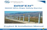 MASH Wire Rope Safety Barrier - Steelgal NZ Limited · 2014. 10. 1. · Wire Rope Safety Barrier comprises four (4) tensioned wire ropes supported by round steel posts. Each steel