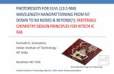PHOTORESISTS FOR EUVL (13.5 NM) WAVELENGTH …photoresistgroup.com/FIT 2.pdf · 2021. 3. 3. · In 2000 the semiconductor industry began producing “nanochips”-chips with features