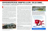 OVERSPEED IMPELLER TESTING · 2021. 2. 21. · anced to API 617 8th Edition (ISO 1940/1 G0.67). This was accomplished before each run in the overspeed machine. The overspeed machine