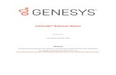 Latitude® Release Notes - Genesys...Latitude Release Notes ii Table of Contents Introduction to Release Notes .....8 New Features in 12.0 SU ...