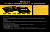 Extron - School of Practical Audio in AV Applications · 2016. 1. 27. · The Practical Audio in AV Applications Course . Covers the Following Topics: Audio Principles. Most sound