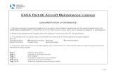 EASA Part-66 Aircraft Maintenance Licence...initial issue or amendment of a EASA Part-66 Aircraft Maintenance Licence (AML) and for additional categories or subcategories 2. Systems