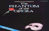 Andrew Lloyd Webber - The Phantom of the Opera Andrew... · 2010. 1. 7. · andrew lloyd webber's the piano solos phantom opera arranged by shannon m. grama of me, 2 angel of music,