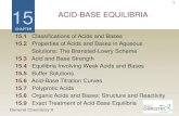 15 ACID-BASE EQUILIBRIAgencheminkaist.pe.kr/Lecturenotes/CH101/Chap15_2021.pdf · 2021. 2. 15. · General Chemistry II 1 15 ACID-BASE EQUILIBRIA CHAPTER 15.1 Classifications of Acids