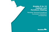 Grades 9 to 12 Cabinet and Furniture MakingThis cabinet and furniture making curriculum prepares students for a career as cabinetmakers, which has been designated as a trade by the