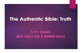 The Authentic Bible: Truthbjabible.weebly.com/uploads/2/0/4/5/20454373/authentic... · 2019. 9. 24. · Joseph Fletcher Situation Ethics: The New Morality Humans are more important