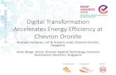 Digital Transformation Accelerates Energy Efficiency at Chevron … · 2018. 11. 21. · Chevron Oronite Singapore •Fuel and lubricant additives •Commissioned in 1999 •Located