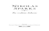 Nikolas Sparks - DELFI knjižare...Ton ovog pisma razlikovao se od tona prethodnih, obeća-vao je, činilo se, nešto veliko. Spremio sam se za čitanje. Posle stranice-dve, moja radoznalost