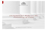 INTERPOL’s Rules on the Processing of Data · 2019. 11. 26. · INTERPOL’S RULES ON THE PROCESSING OF DATA REFERENCES 51st General Assembly session, Resolution AG/51/RES/1, adopting