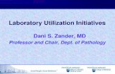 Laboratory Utilization Initiatives...Strategies for Optimizing Lab Utilization Pathologist-controlled • In-sourcing of sendout tests • Implement laboratory procedural changes that