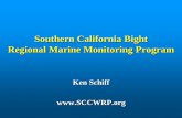 Southern California Regional Marine Monitoring: Bight ‘03€¦ · Development of Regional Marine Monitoring • Regional Monitoring surveys every five years – aka the “Bight