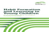 Habit Formation and Learning in Young Childrenmascdn.azureedge.net/cms/the-money-advice-service-habit...Habit Formation and Learningin Young Children Introduction 3 Helping people