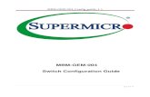 MBM-GEM-004 Switch Configuration Guide - Supermicro...IN NO EVENT WILL SUPERMICRO BE LIABLE FOR DIRECT, INDIRECT, SPECIAL, INCIDENTAL,SPECULATIVE OR CONSEQUENTIAL DAMAGES ARISING FROM