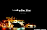 Lestine Maritimelestine-group.com/Lestine-Maritime-Products.pdfPSV/ SSV/ MPSV Sub Sea Construction Barges Accommodation / Work/ Barge Pipe Laying/ Hook –up etc. ) DSV Seismic/Research/Seismic