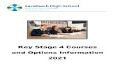 Key Stage 4 Courses and Options Information 2021 · 2021. 2. 4. · Options Booklet and heard lots of information about what Key Stage 4 is like and the choices you have to make.