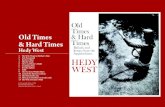 Old Times & Hard Times - Topic Records...Old Times & Hard Times 02 Hedy West is among the best women singers of the American folksong revival. That “among” is a pretence of objectivity:
