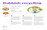 Rubbish recycling - The Scout Association · Rubbish recycling Help young people look after the environment by learning about recycling 1 Ask the young people to split into small