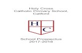 Holy Cross Catholic Primary School, Catford...Catford School Prospectus 2017-2018 I would like to warmly welcome you to our lovely School. In December 2016 we were graded as ‘Outstanding’