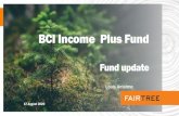 Fairtree Flexible Income Plus Fund · 2020. 8. 19. · STeFi 1.00 Mean Annual STD Deviation Sharpe Ratio INCOME PLUS 9.44% 1.97% 1.00 TOP40TR 9.30% 16.56% 0.11 ALBITR 8.01% 7.94%