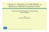 Chapter 4: Marking Up With HTML: A HttMkL PiHypertext Markup …marvin/cs103/lectures/ch04.pdf · 2009. 9. 11. · Tags for Bold, Italic, and underline • Bold: