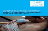 UNICEF UK BABY FRIENDLY INITIATIVE · 2020. 4. 23. · Unicef UK’s Baby Friendly team delivered a bespoke, five-day training package to between three and six staff per unit, covering