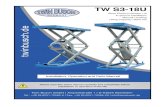 TW S3-18U - Twin Busch · 2019. 9. 26. · TW S3-18U 3000kg 50 Sec 1820mm 400V, Three Phrase 2.3 Construction of the lift . TWIN BUSCH GmbH Technical changes for purposes of a technical