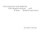 Unsearchable Greatness of The Salvationzionchristianassembly-pgh.org/doc/Unsearchablegreatness.pdfsome glimpses of this great salvation by studying the epistle of Hebrews. CHAPTER
