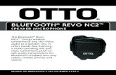 BLUETOOTH REVO NC2 · 2021. 3. 9. · Bluetooth® Revo NC2™ Speaker Microphone. Such actions could result in electric shock. • Do not expose the speaker microphone to extremely