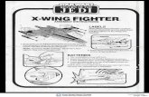 Vintage Star Wars Instructions: Return of the Jedi X-wing …...WAX RETURN OF THE JEDI TM X.WING FIGHTER TM ASSEMBLY INSTRUCTIONS 1. IfyouwantyourX-WlNG FIGHTERtoshowbattledamage,