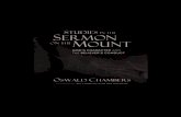 SermonontheMount ALL.qxd 3/15/04 11:00 AM Page 3Chambers, Oswald, 1874–1917. Studies in the sermon on the mount : God’s character and the believer’s conduct / by Oswald Chambers.
