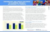 OVERWEIGHT AND OBESE CHILDREN: “AT A NORMAL …datacenter.nemours.org/files.axd/31/DSCH - Parental Perception.pdfThe Delaware Survey of Children’s Health (DSCH), sponsored by Nemours,