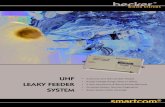 UHF LEAKY FEEDER SYSTEM - Becker Mining Systems AG · 2020. 4. 29. · SMART UNDERGROUND COMMUNICATIONS UHF LEAKY FEEDER SYSTEM Tel +1 705 674 8111 Fax +1 705 674 7834 Becker Varis
